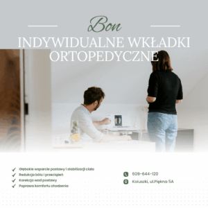 BADANIE STÓP Z WYKONANIEM WKŁADEK